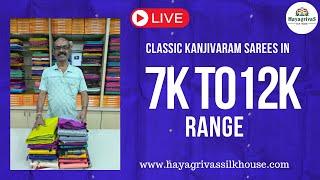 LIVE - 7k to 12k | Pure silk Sarees | Easy to Drape |Must haves #hayagrivassilkhouse