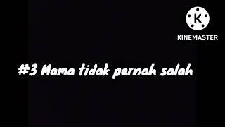 Mama Selalu Benar
