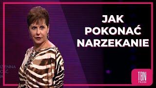 JAK POKONAĆ NARZEKANIE  |  Joyce Meyer