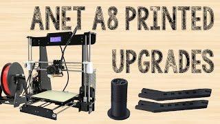 Self-Upgrading? | 3D Printed Upgrades for the Anet A8