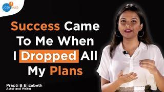 Prapti B Elizabeth | How The Power Of Consistent Hard Work Can Change Your Life | Josh Talks