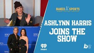 Ashlynn Harris - Wide Open | Naked with Cari Champion