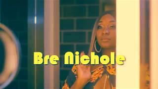 Bre Nichole - "Wine It up" | Official Music Video | Shot X @DJBlackMessiah