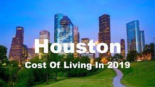 Cost Of Living In Houston, TX, United States In 2019, Rank 174th In The World