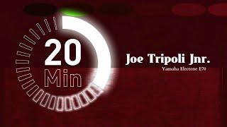 20 Minutes of Joe Tripoli Jnr.