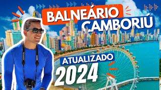 BALNEÁRIO CAMBORIÚ 2024 [ATUALIZADO] - Todas as dicas de viagem