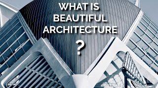 How can we know what beautiful architecture is?