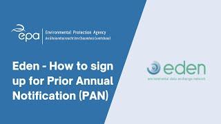 EPA Ireland EDEN Application - how to sign up for Prior Annual Notification (PAN)