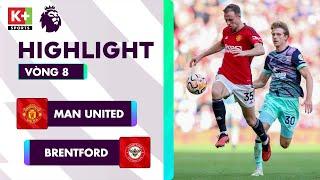 MAN UNITED - BRENTFORD | NGƯỢC DÒNG KHÔNG TƯỞNG, MCTOMINAY HÓA NGƯỜI HÙNG | NGOẠI HẠNG ANH 23/24