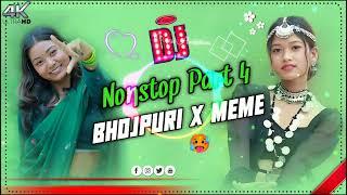 2024 New Nonstop Dj Song_-_Bhojpuri V/s Memes_-_Tharu Weeding Dj Song_-_Part 4_-_Dj Sijan Remix