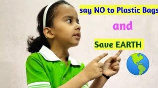 Say NO to Plastic Bags and Save Earth | Earth Day | Short Speech | Speech by Ist class Student