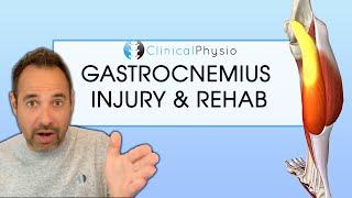 Gastrocnemius Calf Injury and Strain | Expert Explains Mechanism Of Injury and Rehab Plan