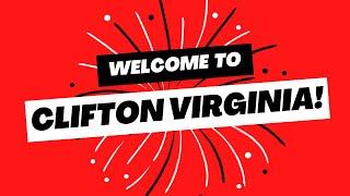 Welcome to Clifton Virginia!