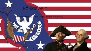 Königswelt | Alternate History of the United States of America (1763-2025)