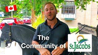 St. Jacobs Ontario: Walk Through of the Community