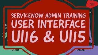 ServiceNow Admin Training | User Interface | UI16 & UI15