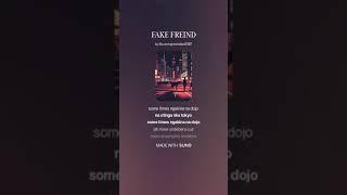 FAKE FREIND__SIX DILLEr x(OFFICIAL MUSIC)