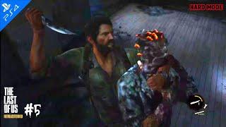 The Last of Us™ Remastered [HARD MODE] Episode 5 (PS4)