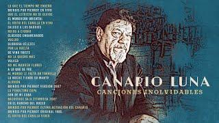 Canario Luna - Canciones Inolvidables