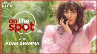 On The Spot With Adah Sharma | Man'sLife India