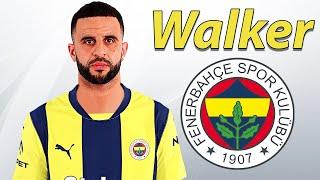 Kyle Walker ● Fenerbahce Transfer Target 🟡 Best Skills, Tackles & Passes