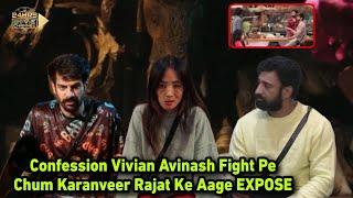 Bigg Boss 18 Live | Confession Vivian Avinash Fight Pe Karanveer Chum Rajat Samne Big Expose