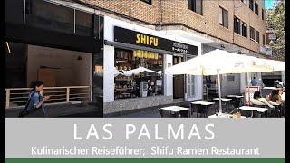 GRAN CANARIA / LAS PALMAS kulinarischer Reiseführer; Shifu Ramen Restaurant