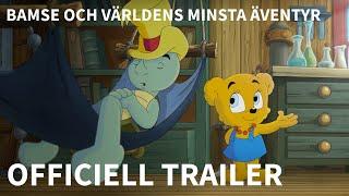 BAMSE OCH VÄRLDENS MINSTA ÄVENTYR │ Officiell trailer │BIOPREMIÄR 22 DECEMBER