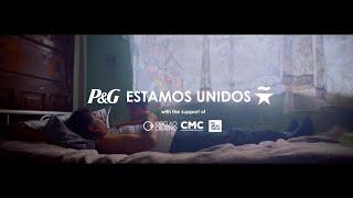 Estamos Unidos - P&G & Hispanic Star