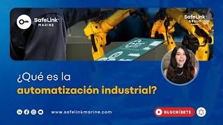 ¿Qué es la automatización industrial?