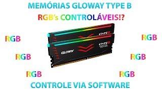 Como controlar o RGB das memórias Gloway Type B via Software