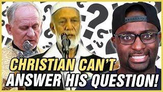 Christian Can't Answer Ahmed Deedat's Basic Question