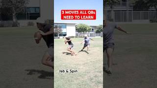 3 MOVES ALL QBs NEED TO LEARN