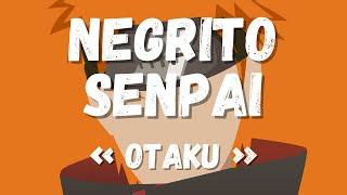 NEGRITO SENPAI - OTAKU | AMV ANIME MIX | Prod. by Payday