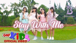 BlinkStar – Stay With Me | Lagu Pop Anak Indonesia – Official Music Video