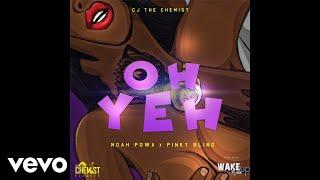 Noah Powa, Pinky Bling - Oh Yeh (Audio Video)