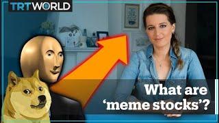 What are ‘meme stocks?’