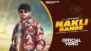 Nakli Bande - नकली बंदे ● Mohit Tanwar - Official Video - New Song 2025 - Dagabaaz