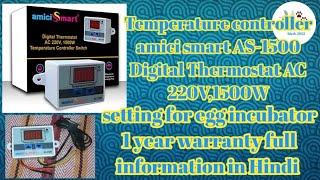 Temperature controller amicismart AS-1500 setting for incubator 1 year warranty information in Hindi