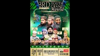 3rd Annual Youth Grand Mawlid Luton 2021