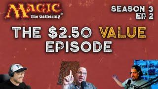 The $2.50 Value Episode - Magic the Gathering Podcast - Season 3 Episode 2 - May the Zoo be with You