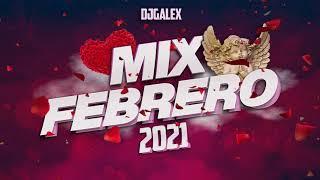 • SESSION MIX FEBRERO 2021• ️ENGANCHADO FIESTERO ESPECIAL SAN VALENTIN ️ DJ GALEX