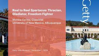 Real to Reel Spartacus: Thracian, Gladiator, Freedom Fighter