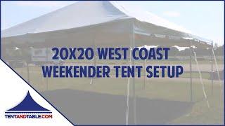 20x20 West Coast Weekender Tent Setup