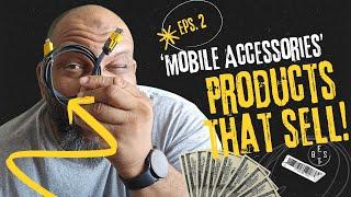Top Mobile Accessories you can sell to make money now!