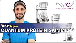 Nyos Quantum Protein Skimmer: A crystal clear skimmer for crystal clean reef tank!