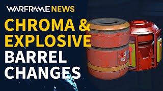 Chroma's Effigy & Explosive Barrel Changes with Warframe Update 31.2