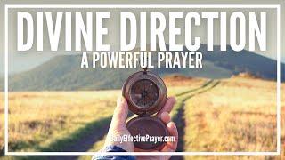 Prayer For Divine Direction | Powerful Prayer For God's Guidance In Life