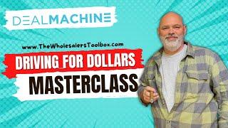 Driving For Dollars Masterclass..Without the Bull  | DealMachine (Reply Video & Bonus)