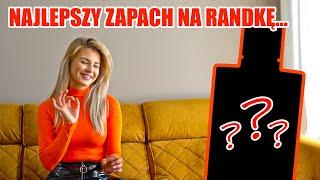 ZAPACHY KTÓRE KOCHAJĄ KOBIETY - MĘSKIE PERFUMY NA RANDKĘ OCENIANE PRZEZ PŁEĆ PIĘKNĄ